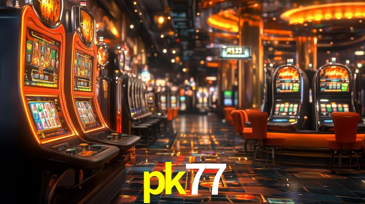 pk77 bet
