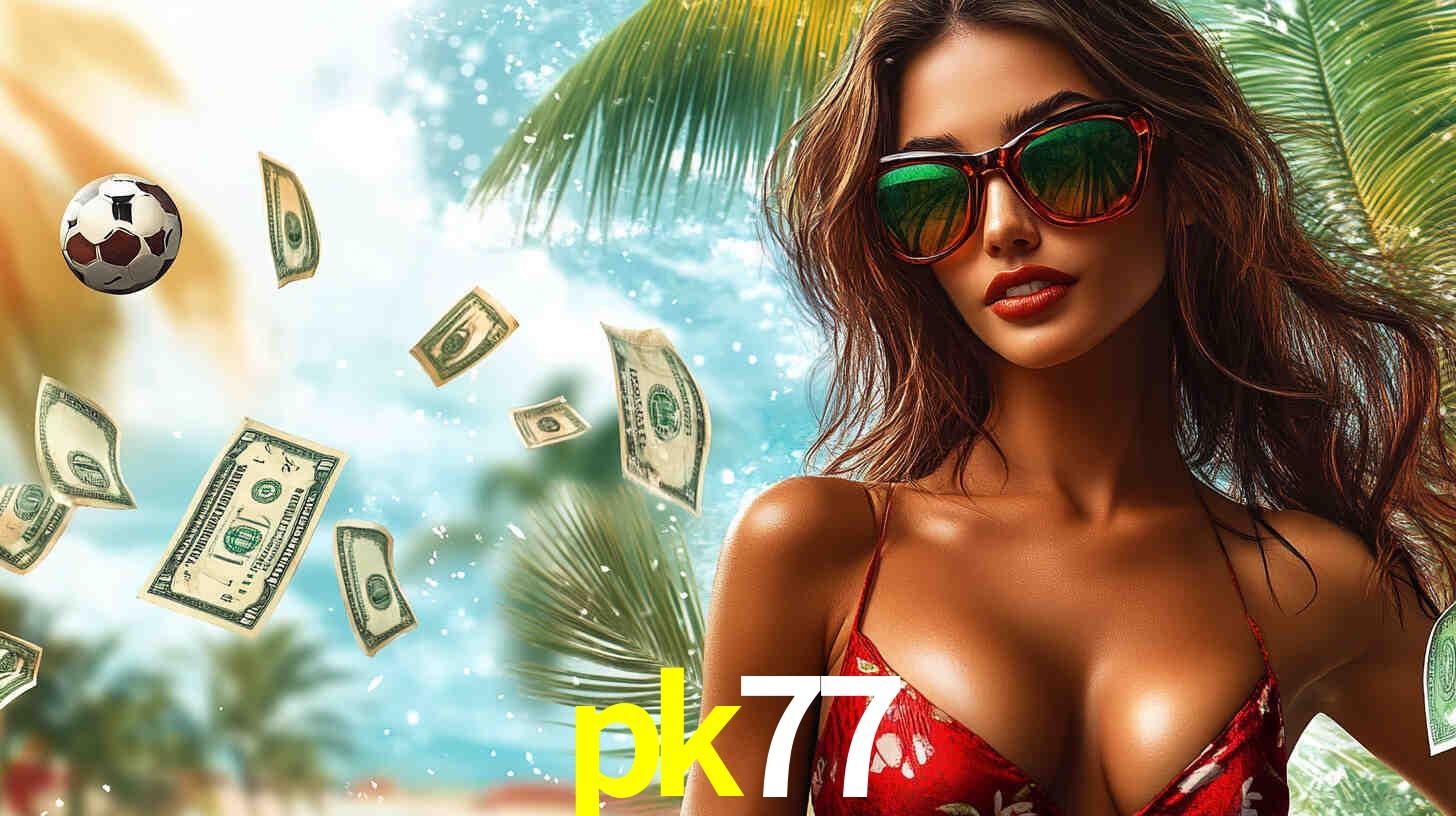 Descubra o Mundo do Cassino Online com pk77